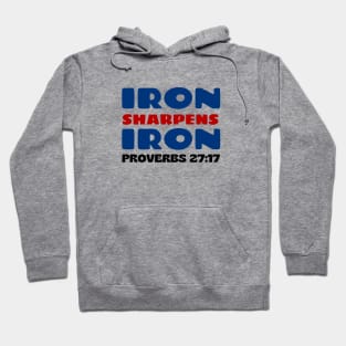 Iron Sharpens Iron | Bible Verse Typography Hoodie